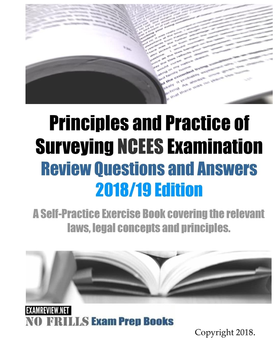 Principles and Practice of Surveying NCEES Examination Review Questions and Answers 2018/19 Edition Study Guides