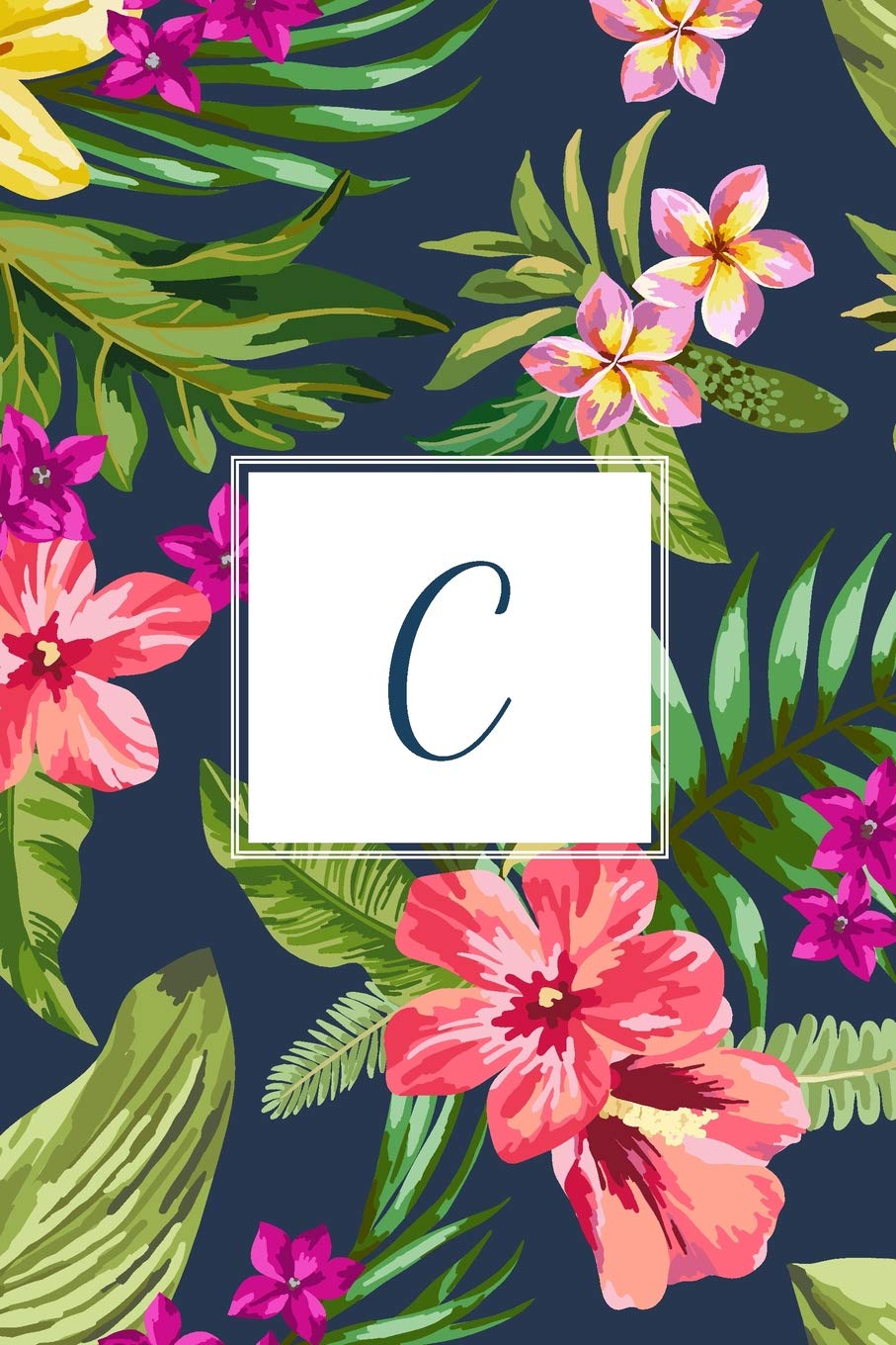 C: Tropical Floral, 150 Pages, 6” x 9” (Gifts for Women, Teenagers, Girls, Moms, Students & Teachers or Portable Blank Lined Monogram Initial Journal ... Relief, Mindfulness, Antistress and Notes) Hobbies & Crafts