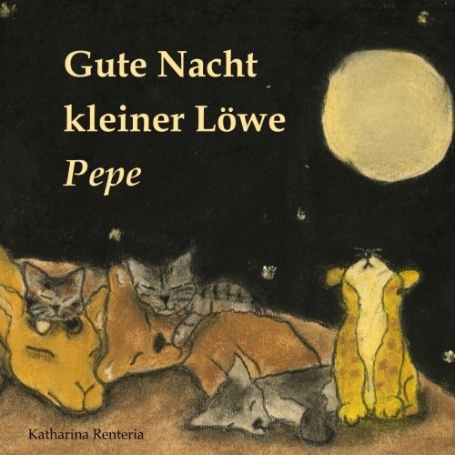 Gute Nacht kleiner Löwe Pepe Non-fiction