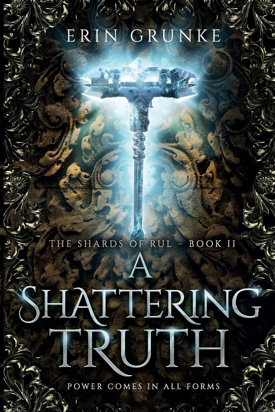 A Shattering Truth (The Shards of Rul, Band 2) Action & Adventure