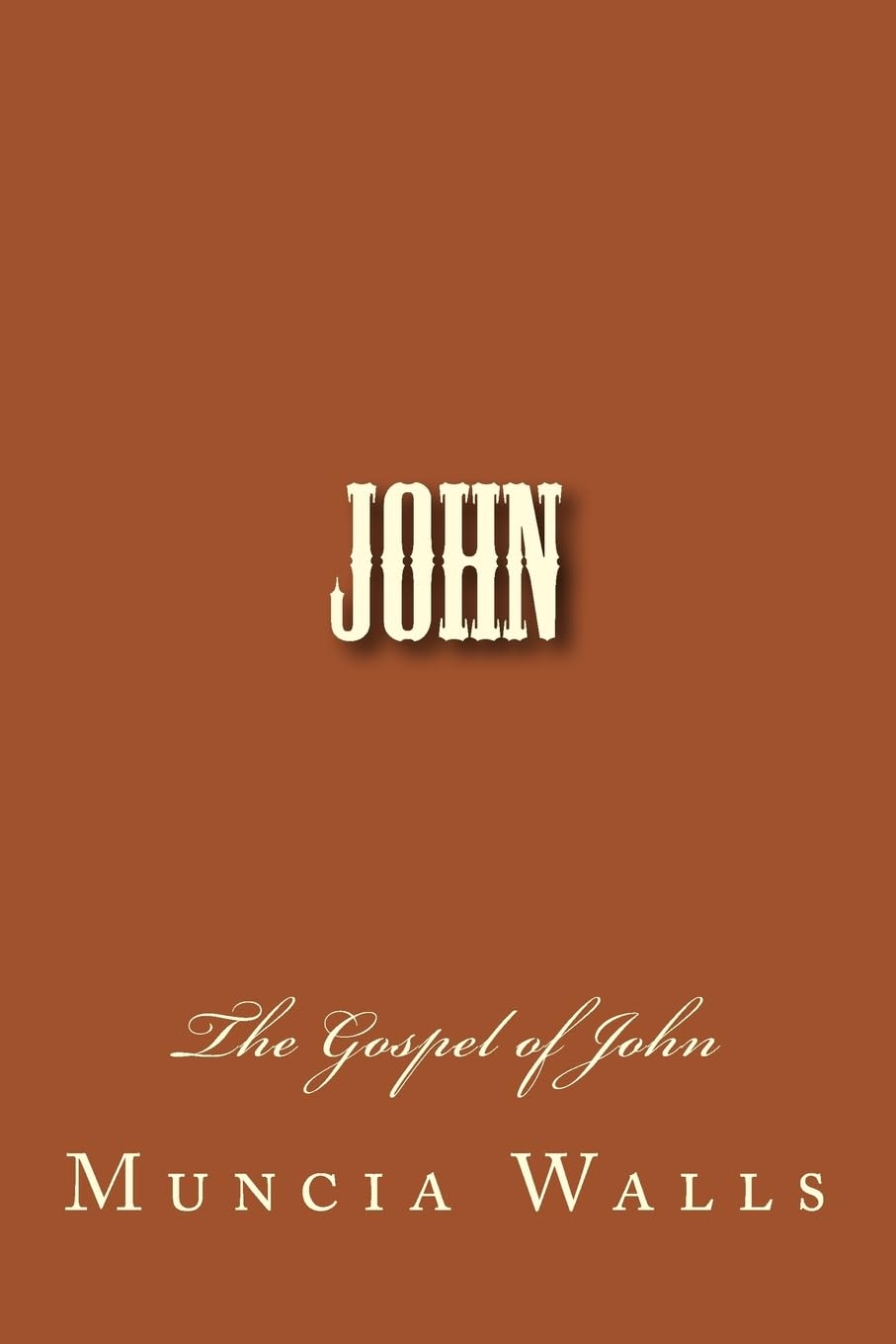 John: The Gospel of John Religion & Esotericism