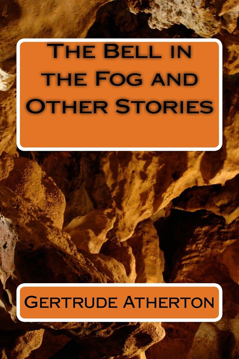 The Bell in the Fog and Other Stories Fairy Tales & Legends