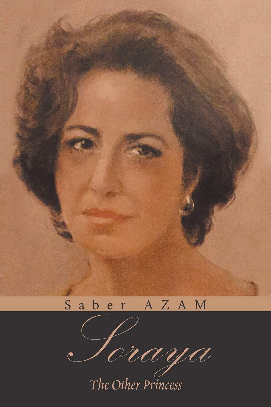 Soraya: The Other Princess Historical Fiction