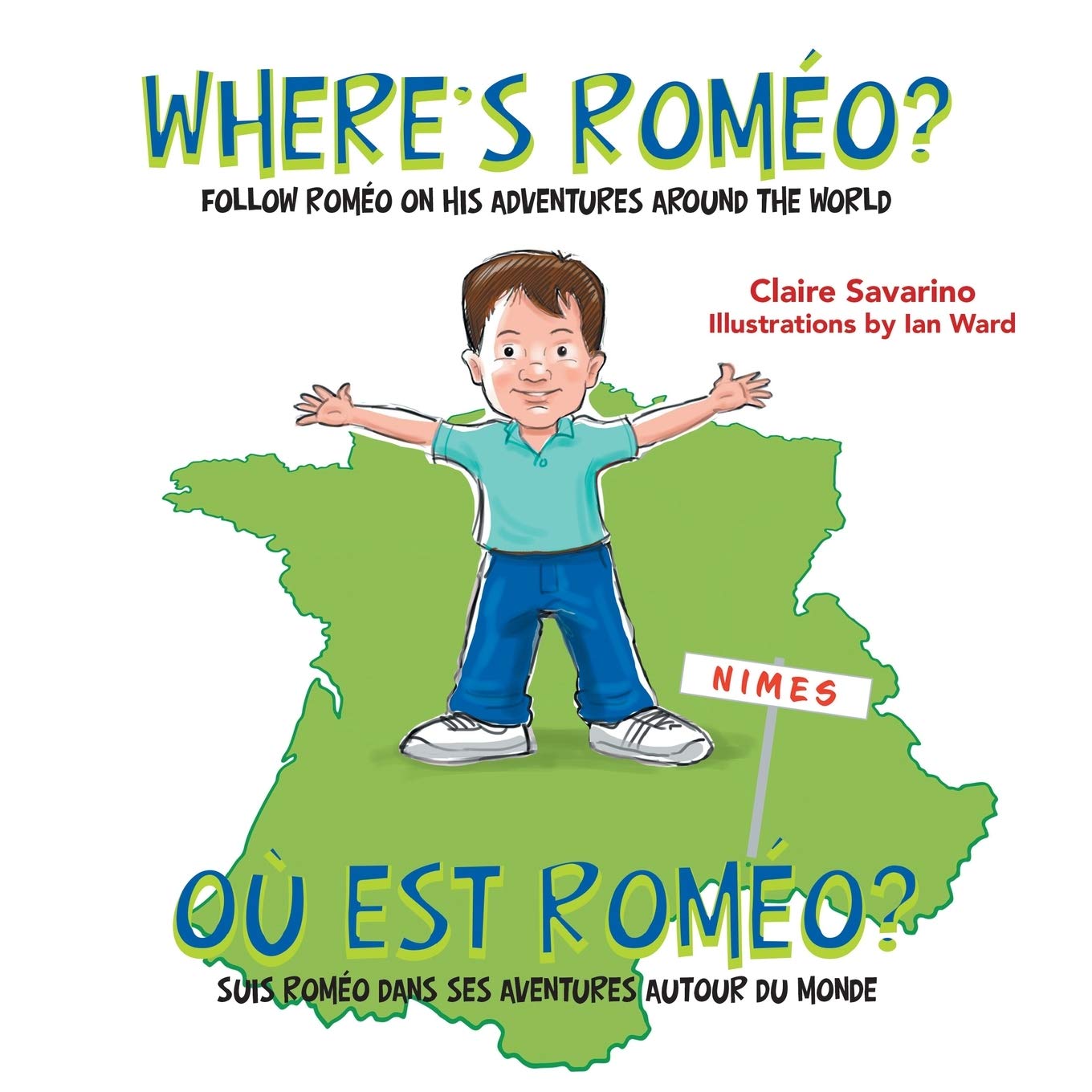 Where s Roméo?: Follow Roméo on His Adventures Around the World book