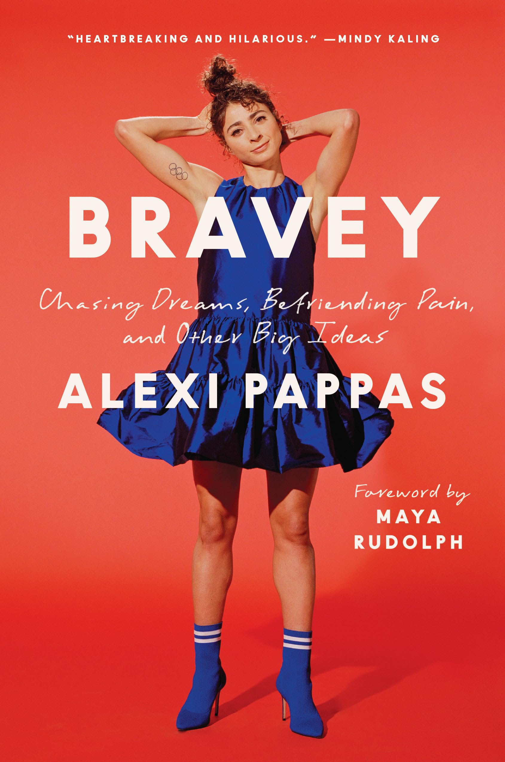 Bravey: Chasing Dreams, Befriending Pain, and Other Big Ideas book
