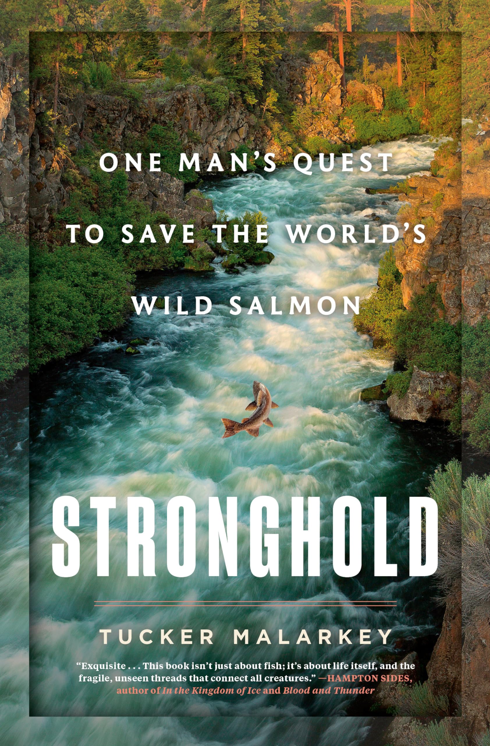 Stronghold: One Man's Quest to Save the World's Wild Salmon Sports