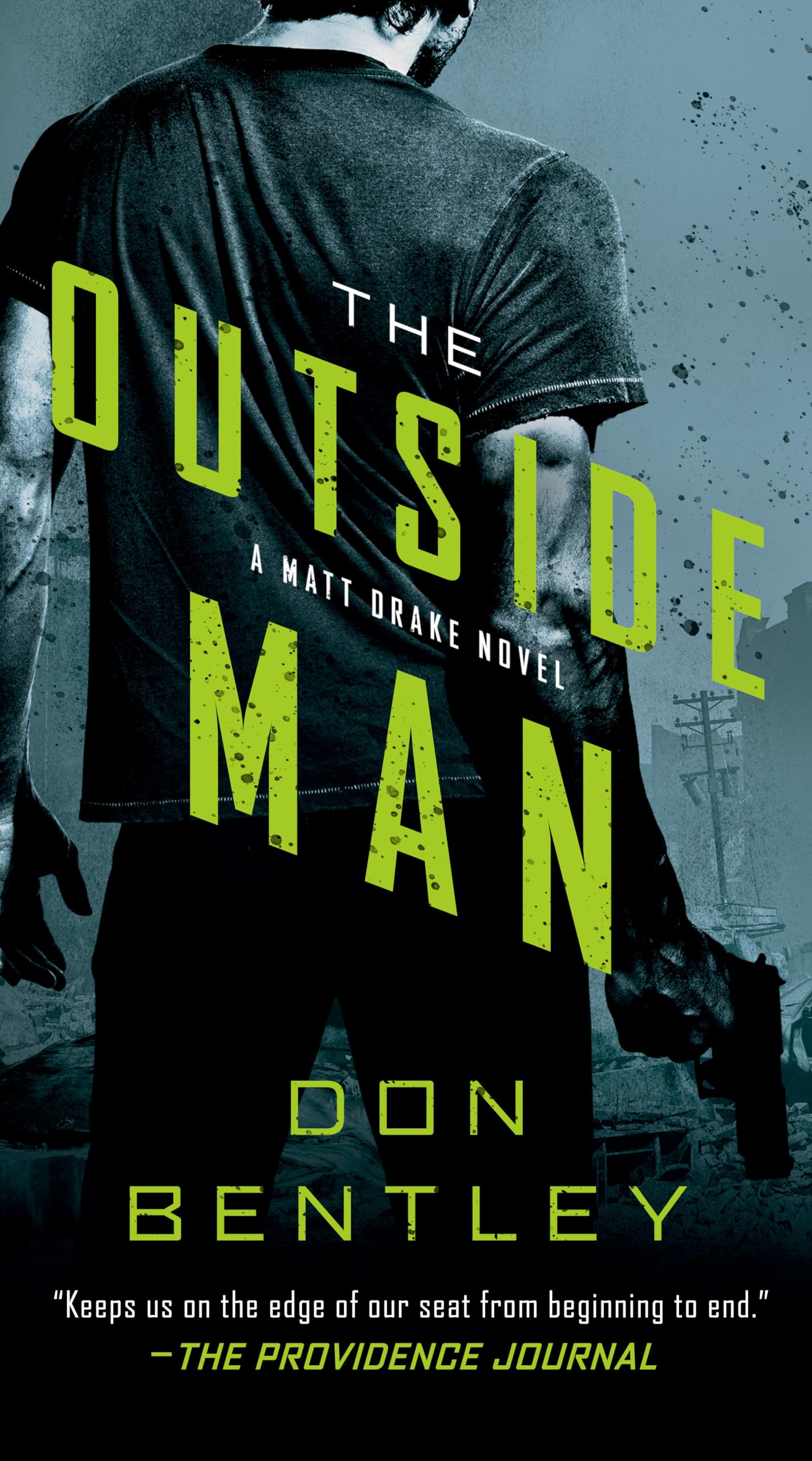 The Outside Man (A Matt Drake Novel, Band 2) Contemporary literature