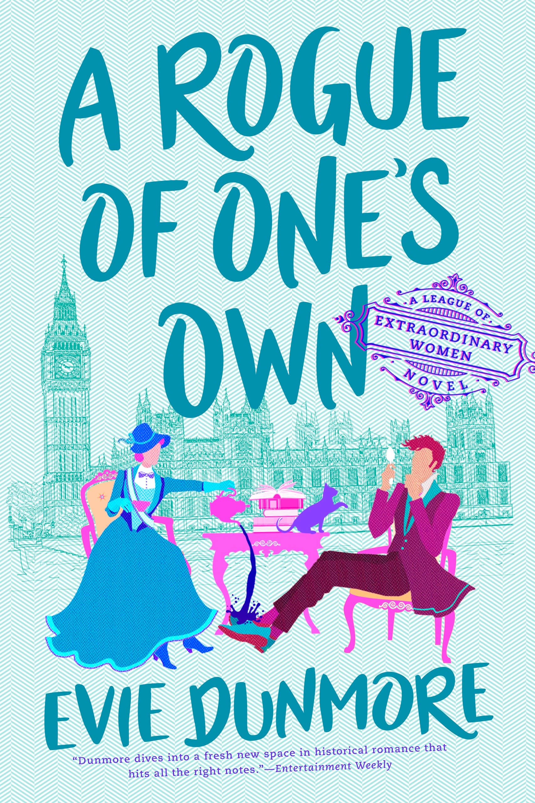 A Rogue of One's Own (A League of Extraordinary Women, Band 2) Historical Fiction