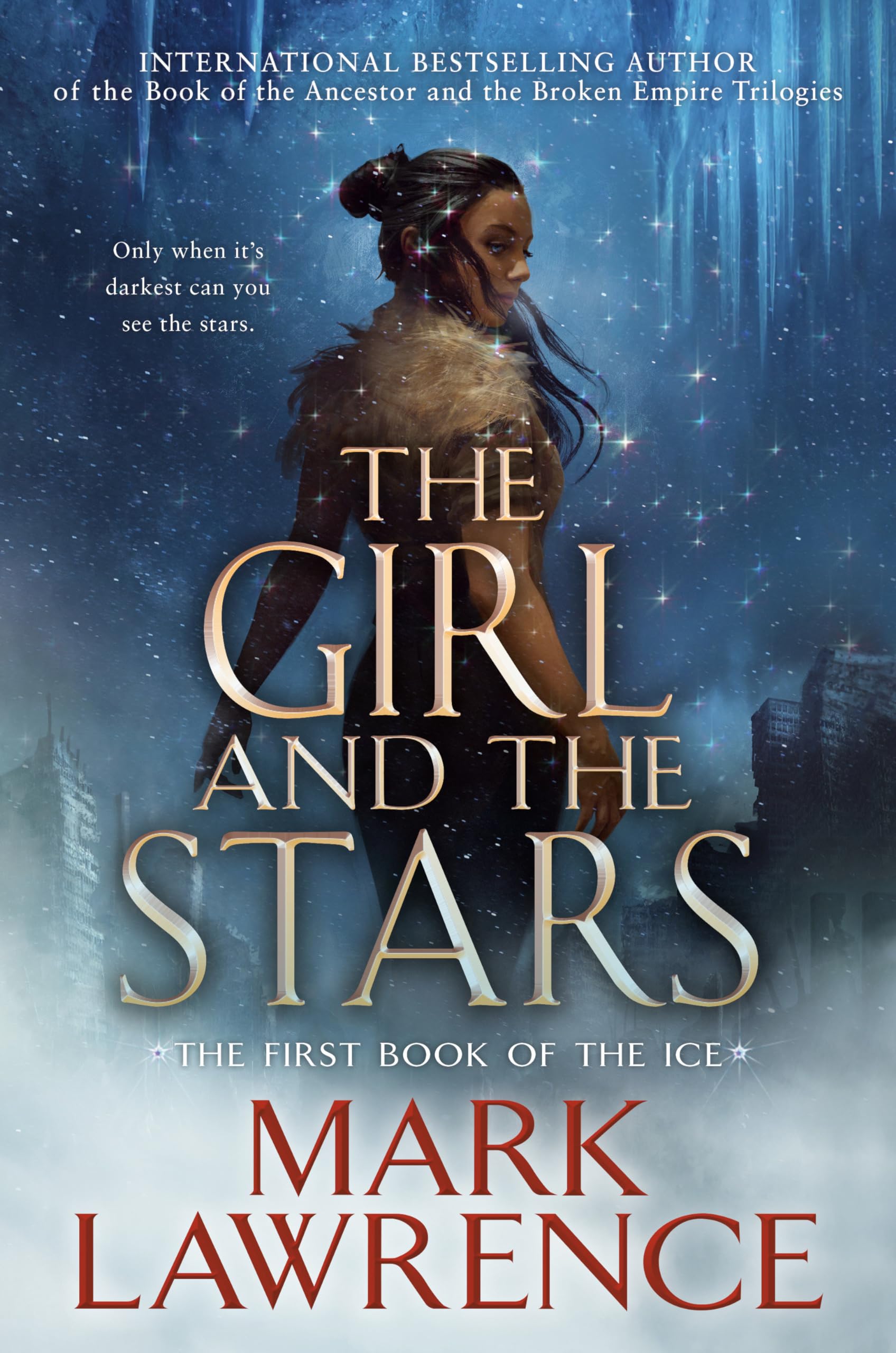 The Girl and the Stars (The Book of the Ice, Band 1) Action & Adventure