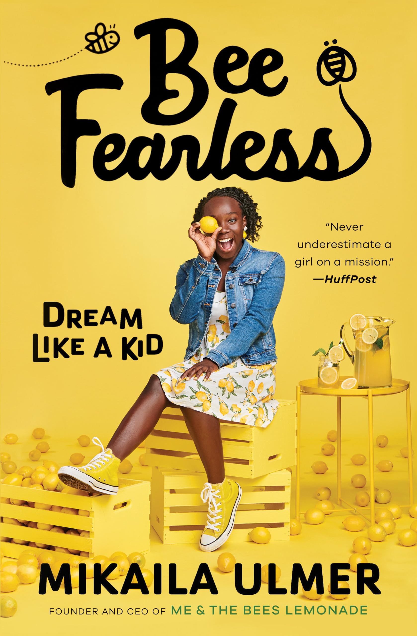 Bee Fearless: Dream Like a Kid Non-fiction