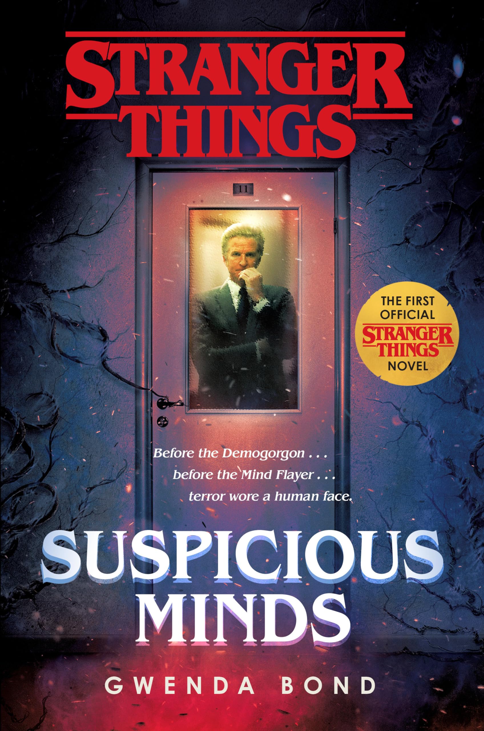 Stranger Things: Suspicious Minds: The First Official Stranger Things Novel book