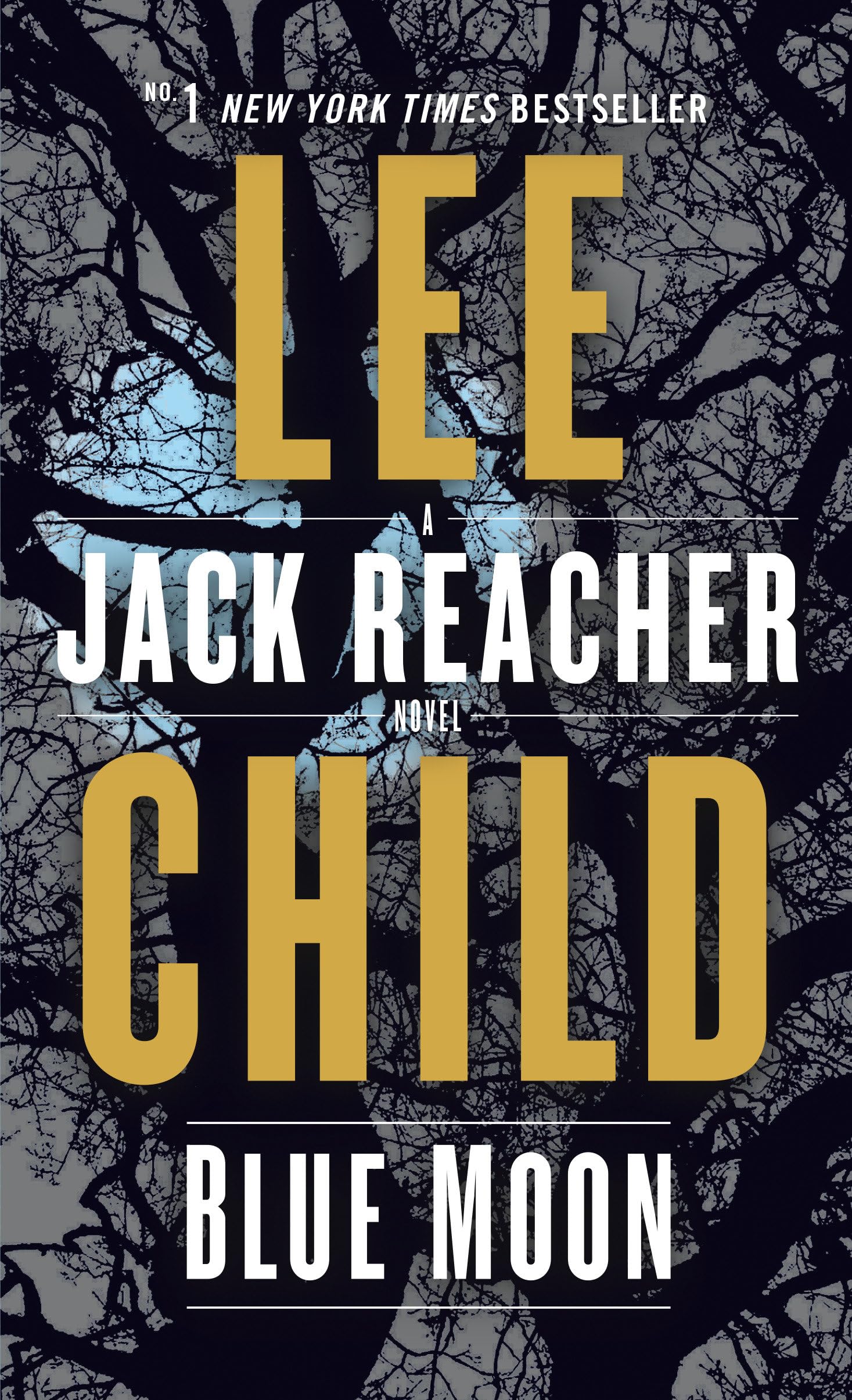 Blue Moon: A Jack Reacher Novel Action & Adventure