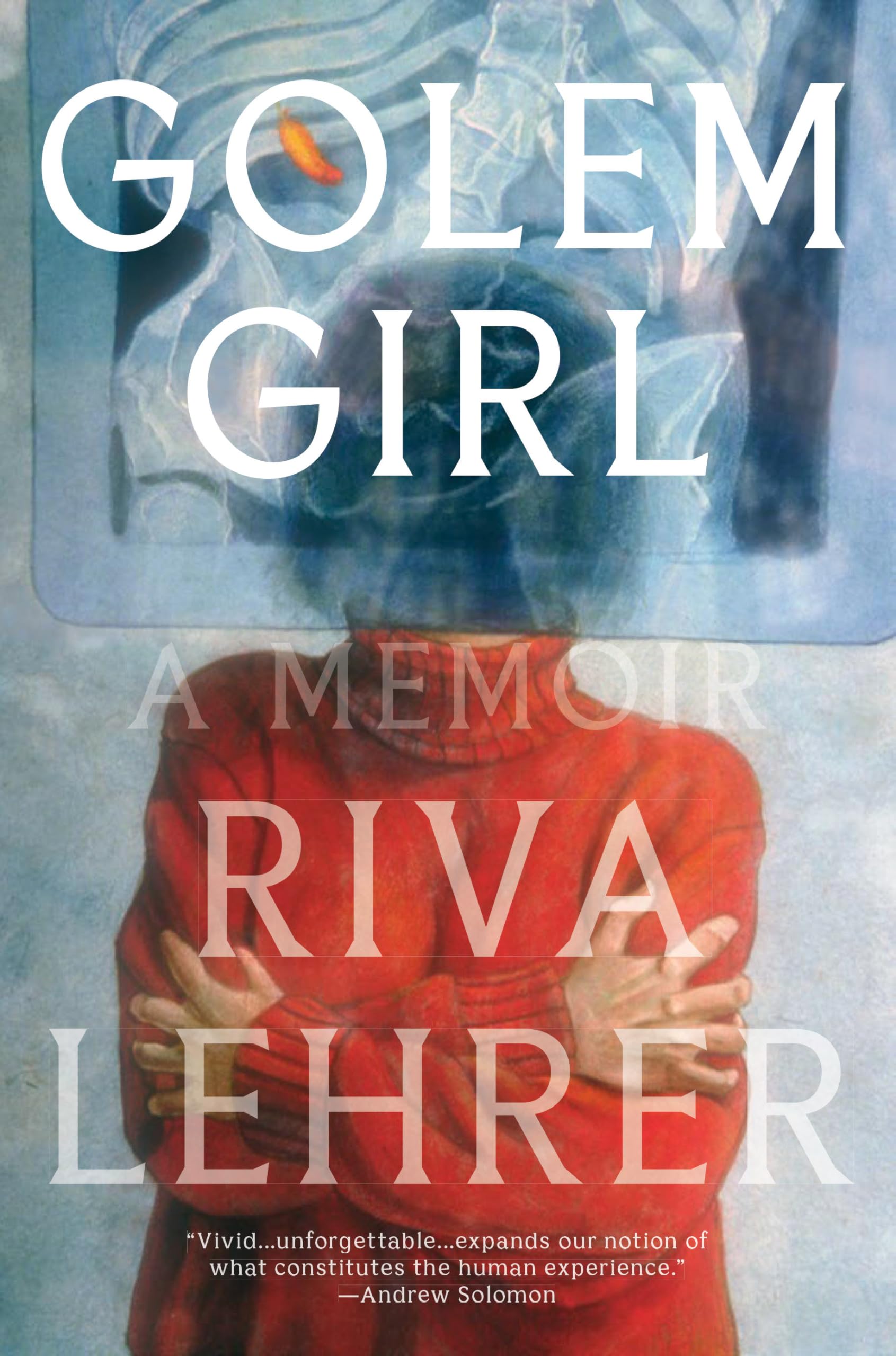 Golem Girl: A Memoir Personalities