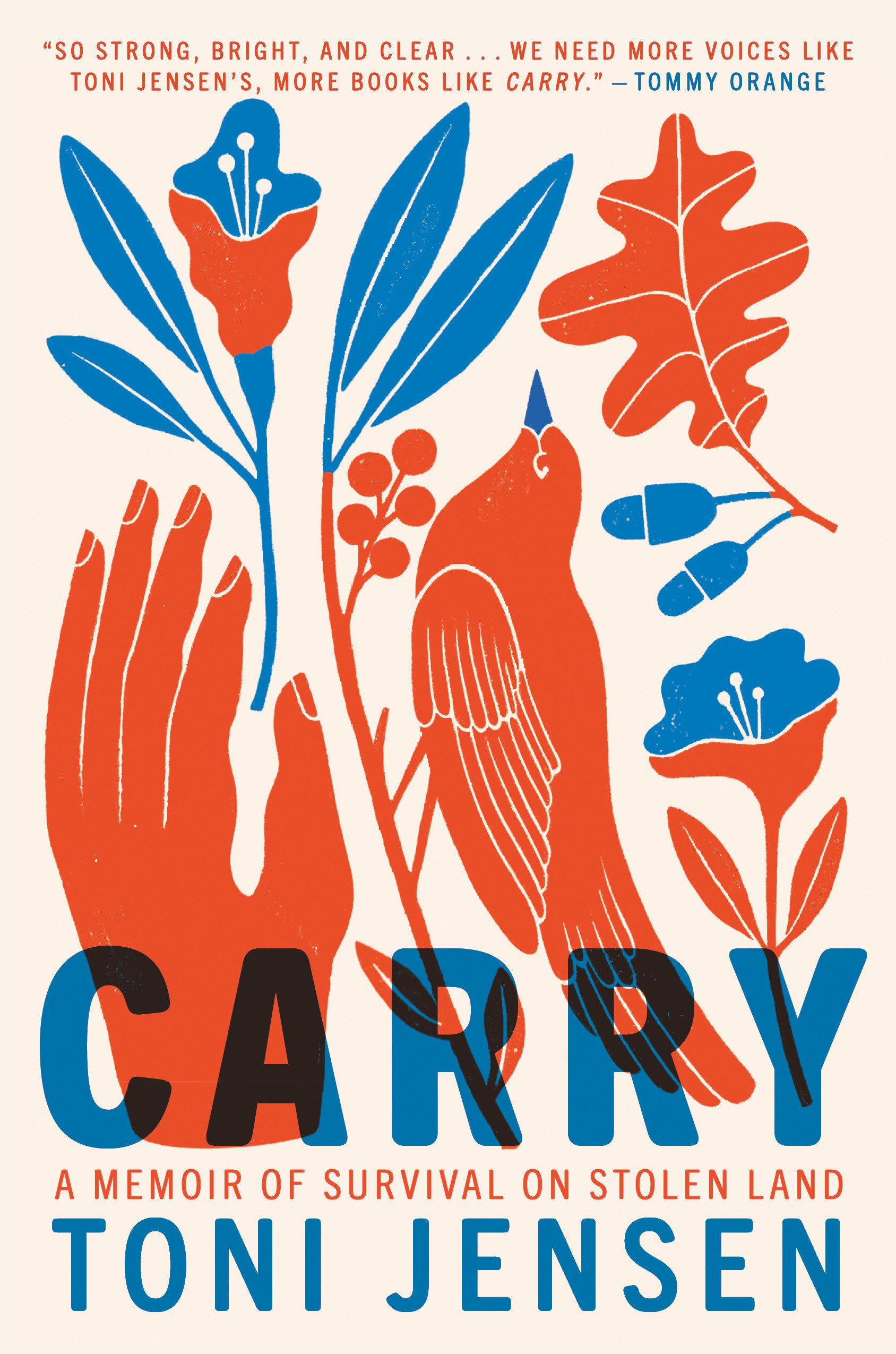 Carry: A Memoir of Survival on Stolen Land Books