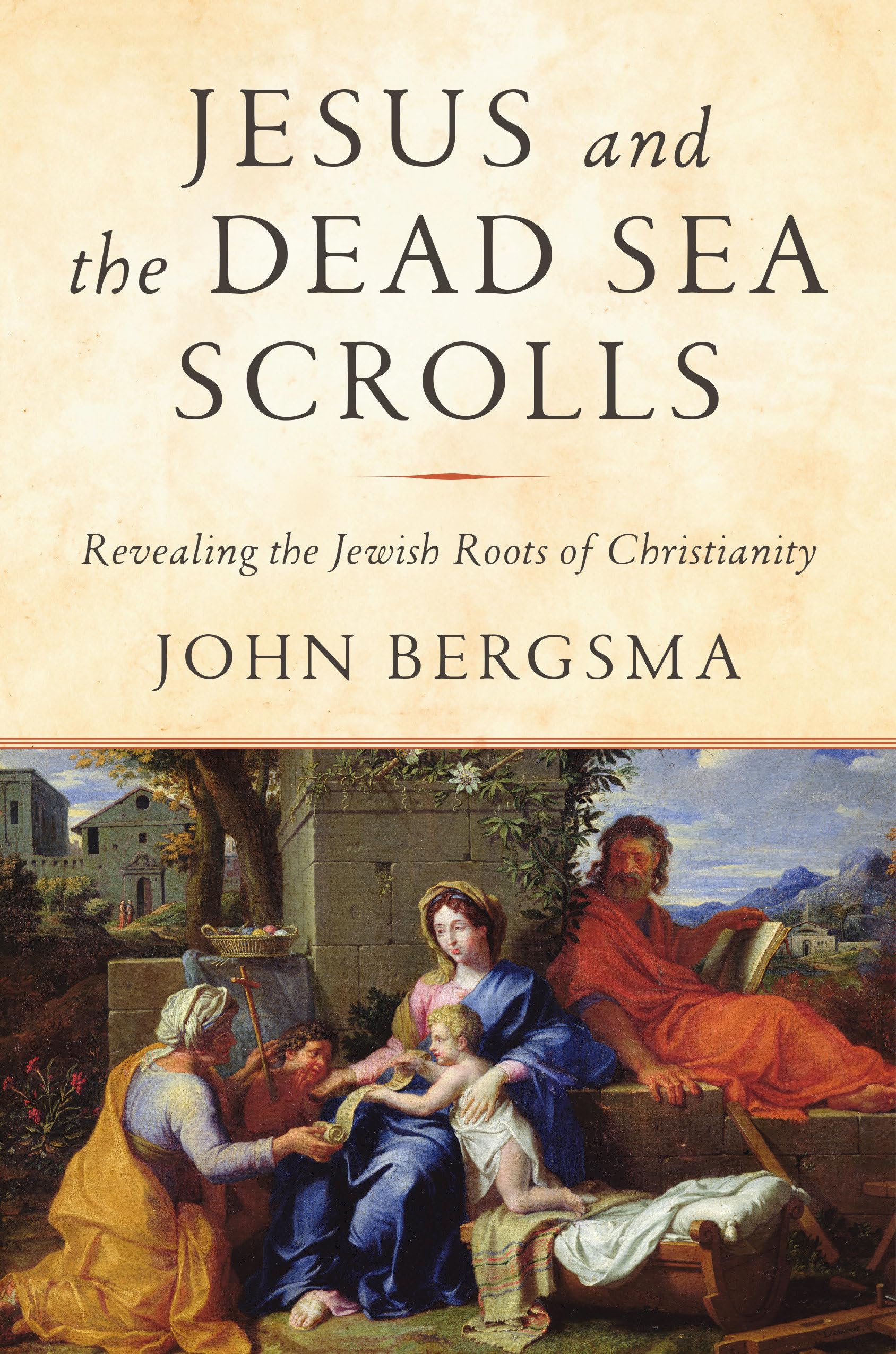 Jesus and the Dead Sea Scrolls: Revealing the Jewish Roots of Christianity Philosophy