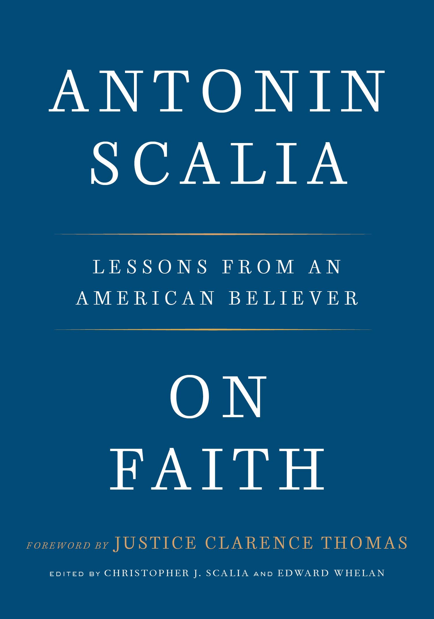 On Faith: Lessons from an American Believer Law