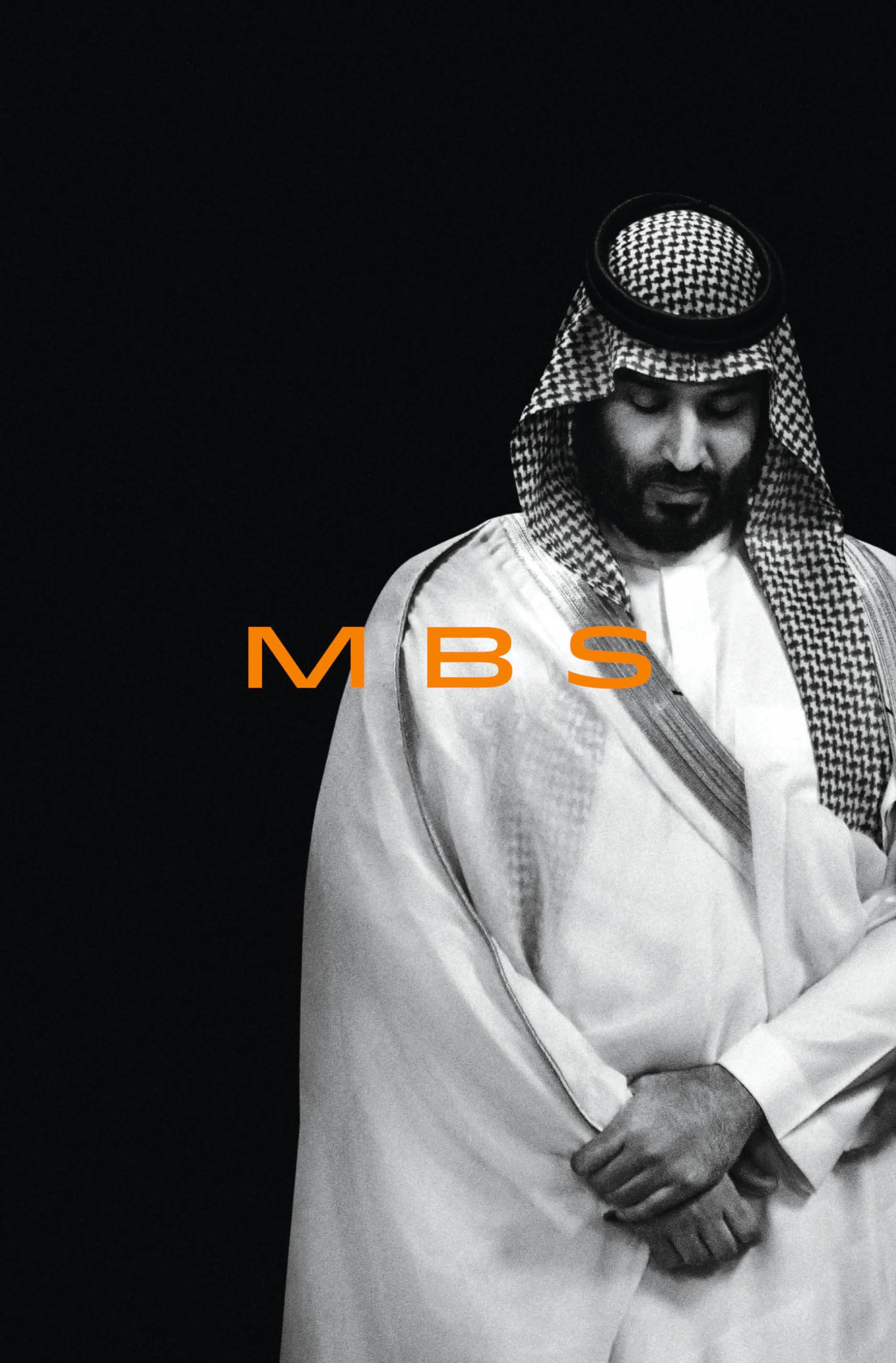 Mbs: The Rise to Power of Mohammed Bin Salman Biographies & Memoirs