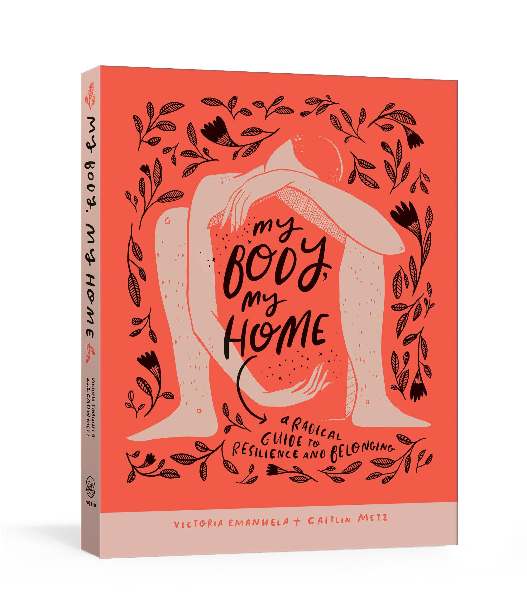 My Body, My Home: A Radical Guide to Resilience and Belonging Business, Finance & Career