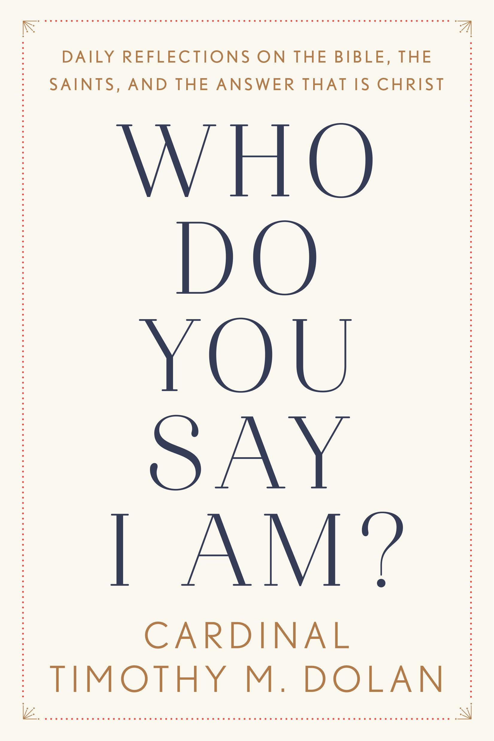 Who Do You Say I Am?: Daily Reflections on the Bible, the Saints, and the Answer That Is Christ Law