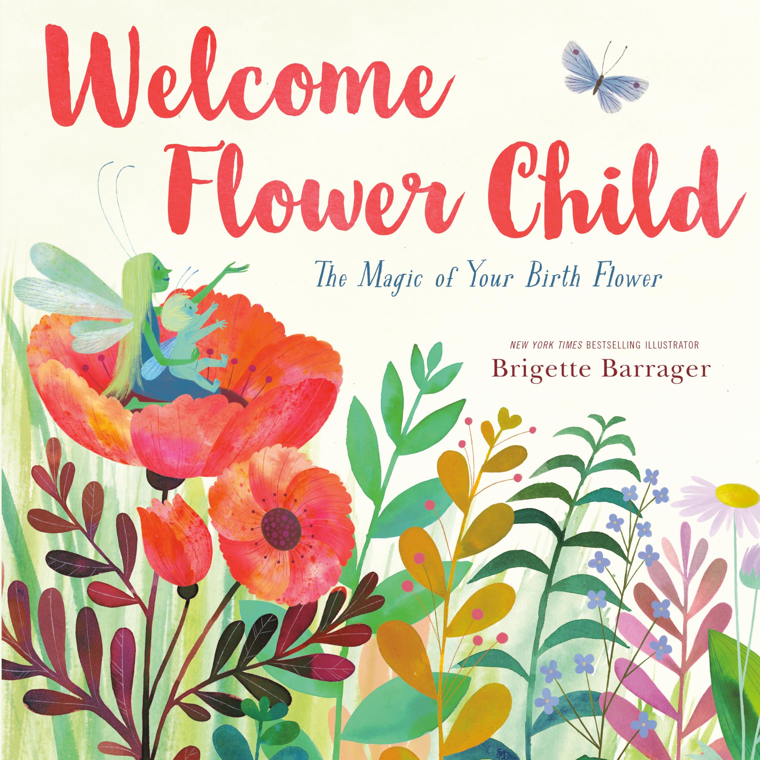 Welcome Flower Child: The Magic of Your Birth Flower book