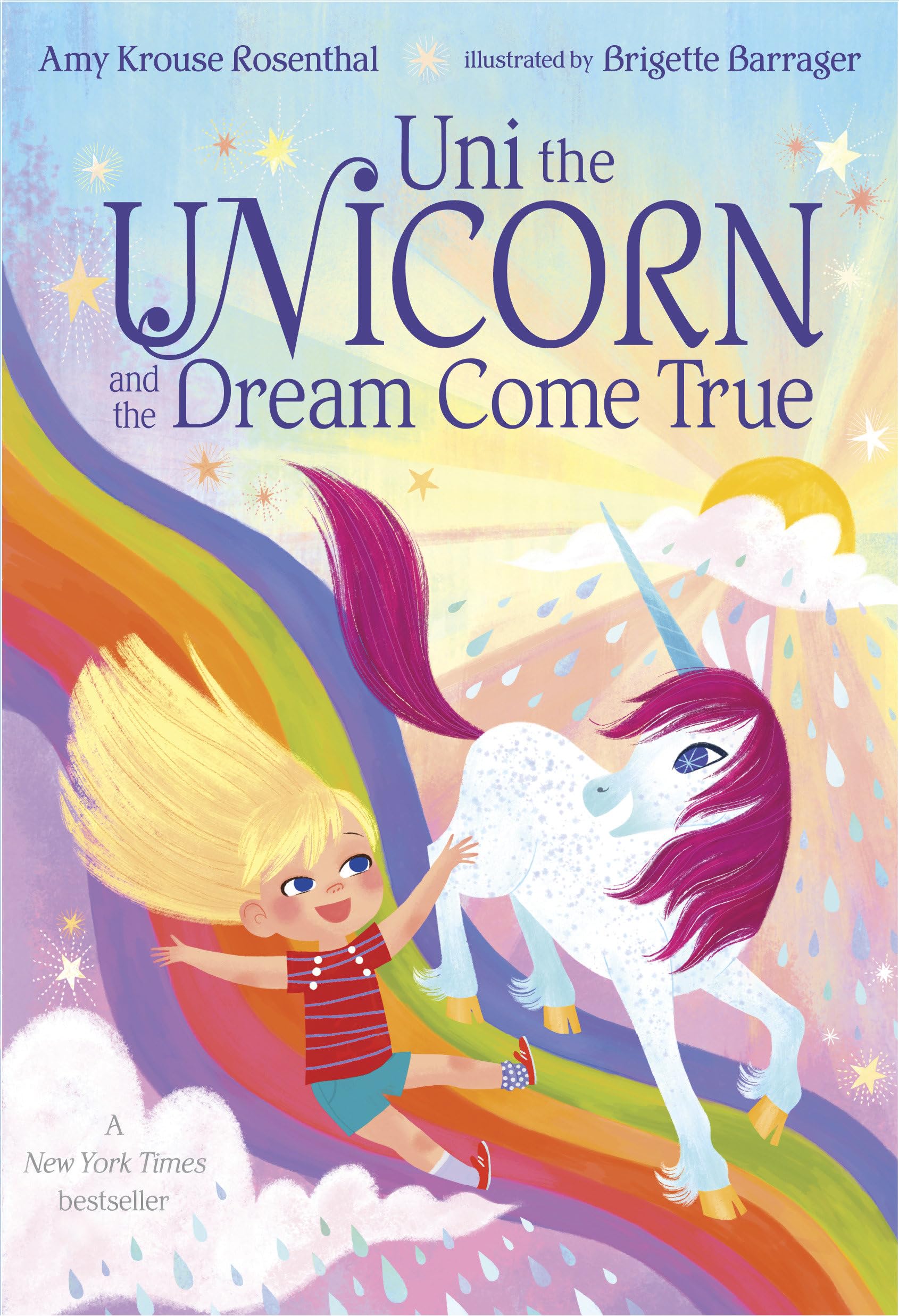 Uni the Unicorn and the Dream Come True Parents & Children