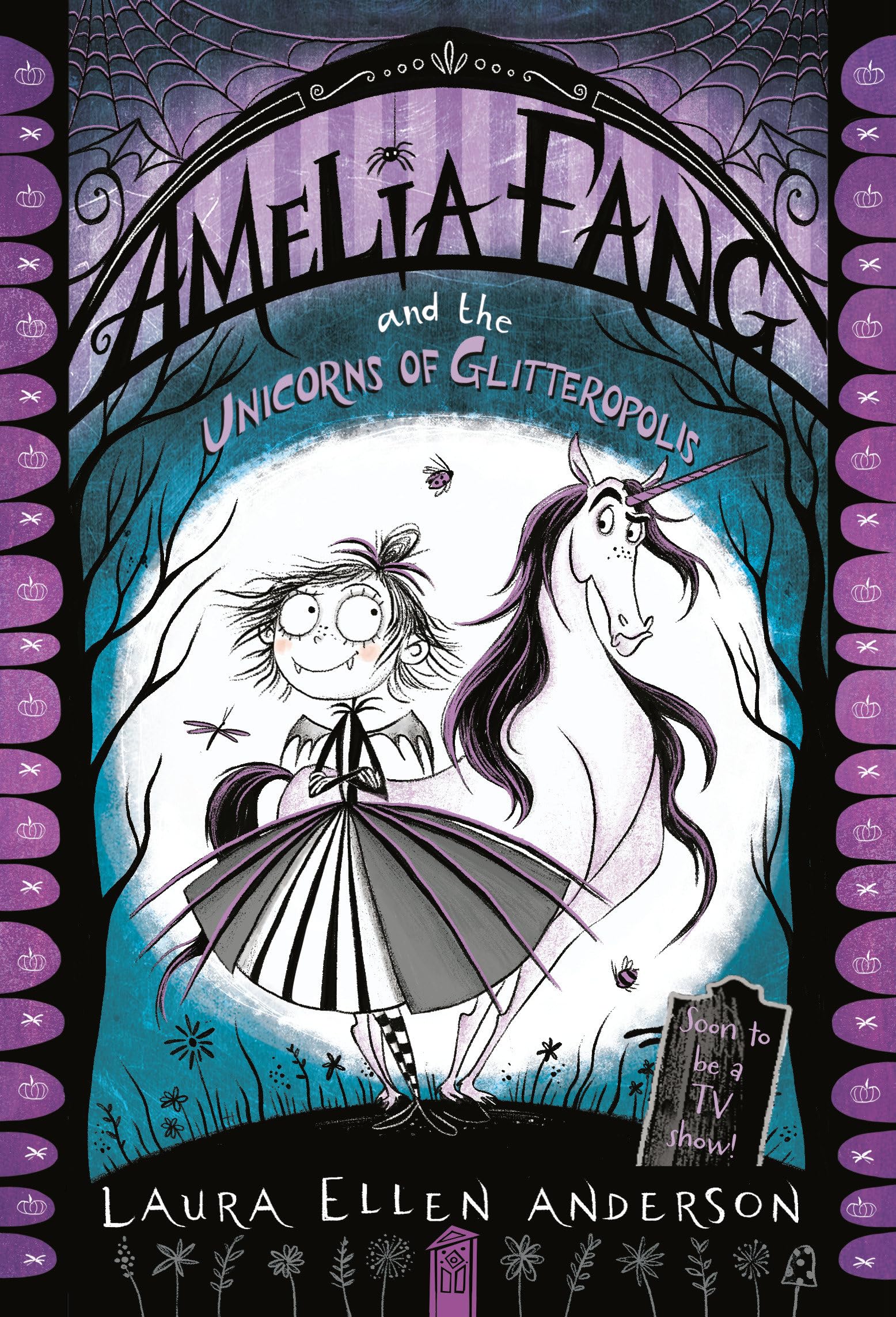 Amelia Fang and the Unicorns of Glitteropolis Novels & Short Stories