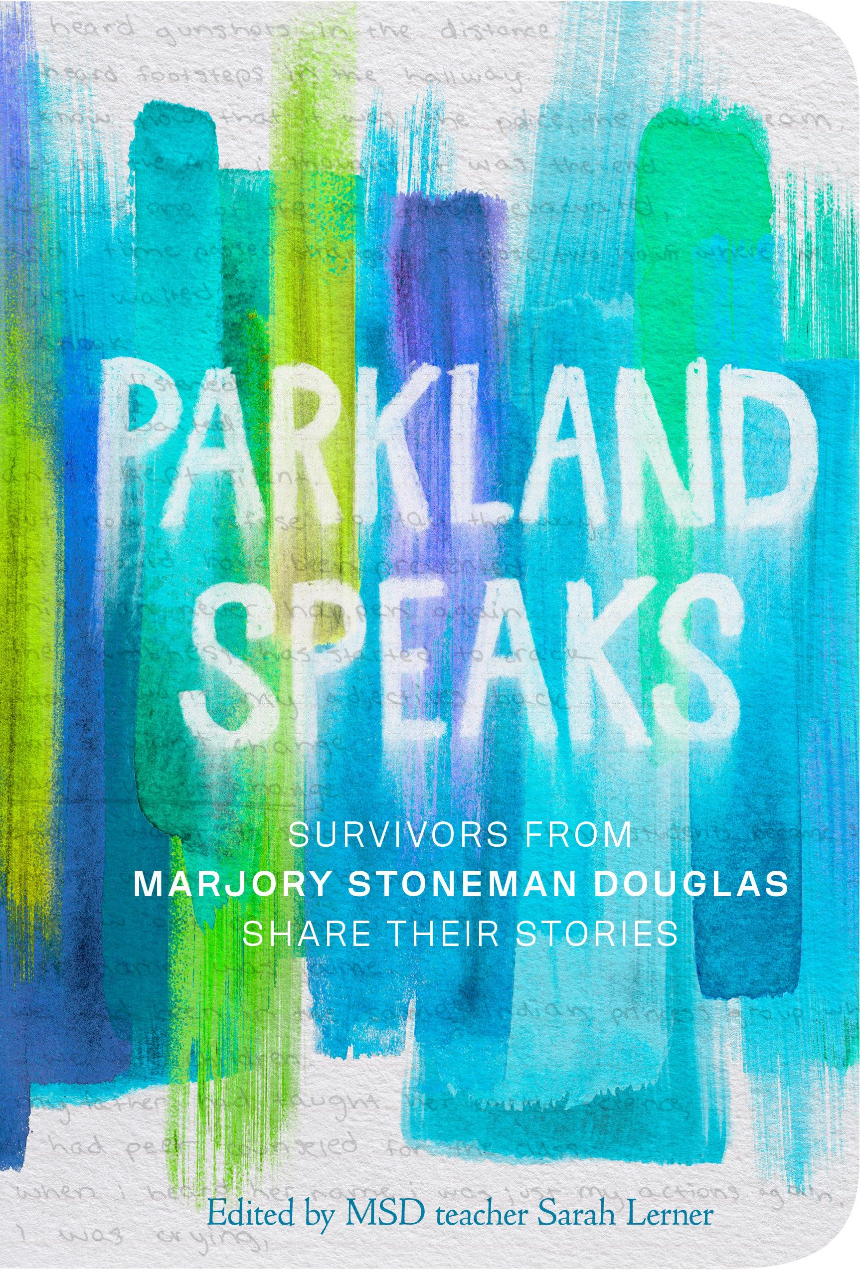 Parkland Speaks: Survivors from Marjory Stoneman Douglas Share Their Stories Young adult books