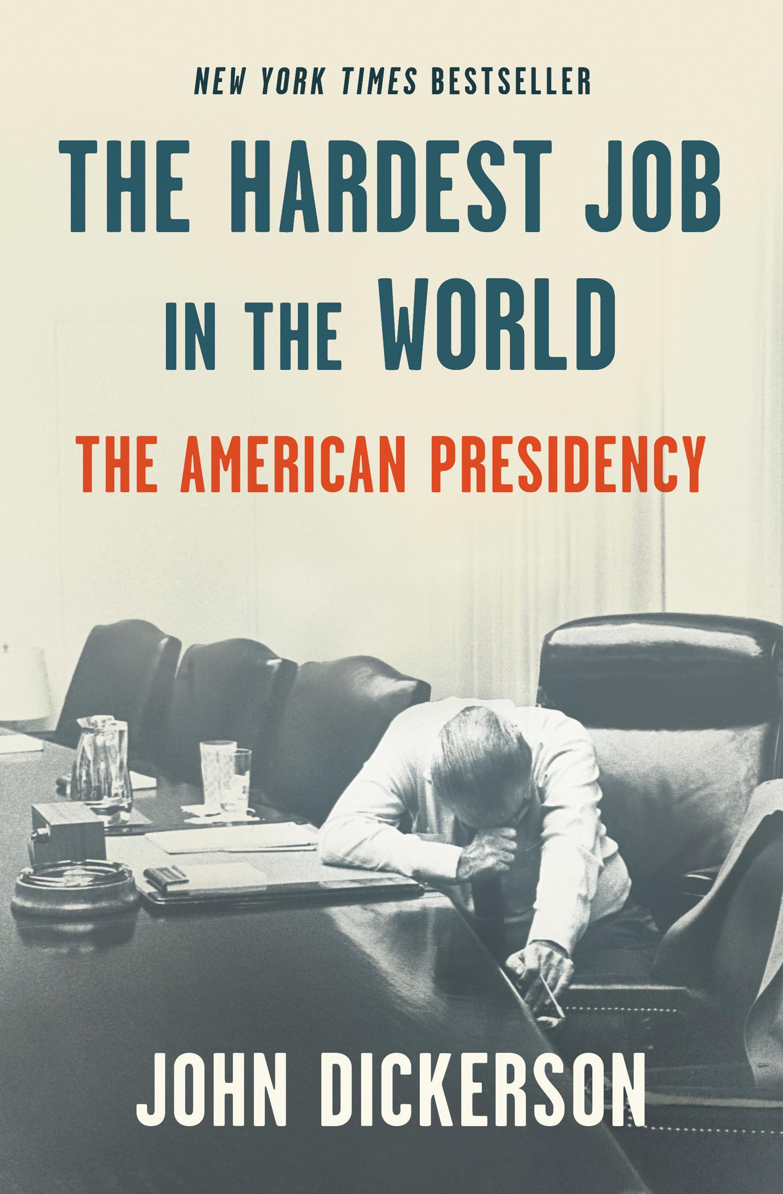 The Hardest Job in the World: The American Presidency Social Sciences