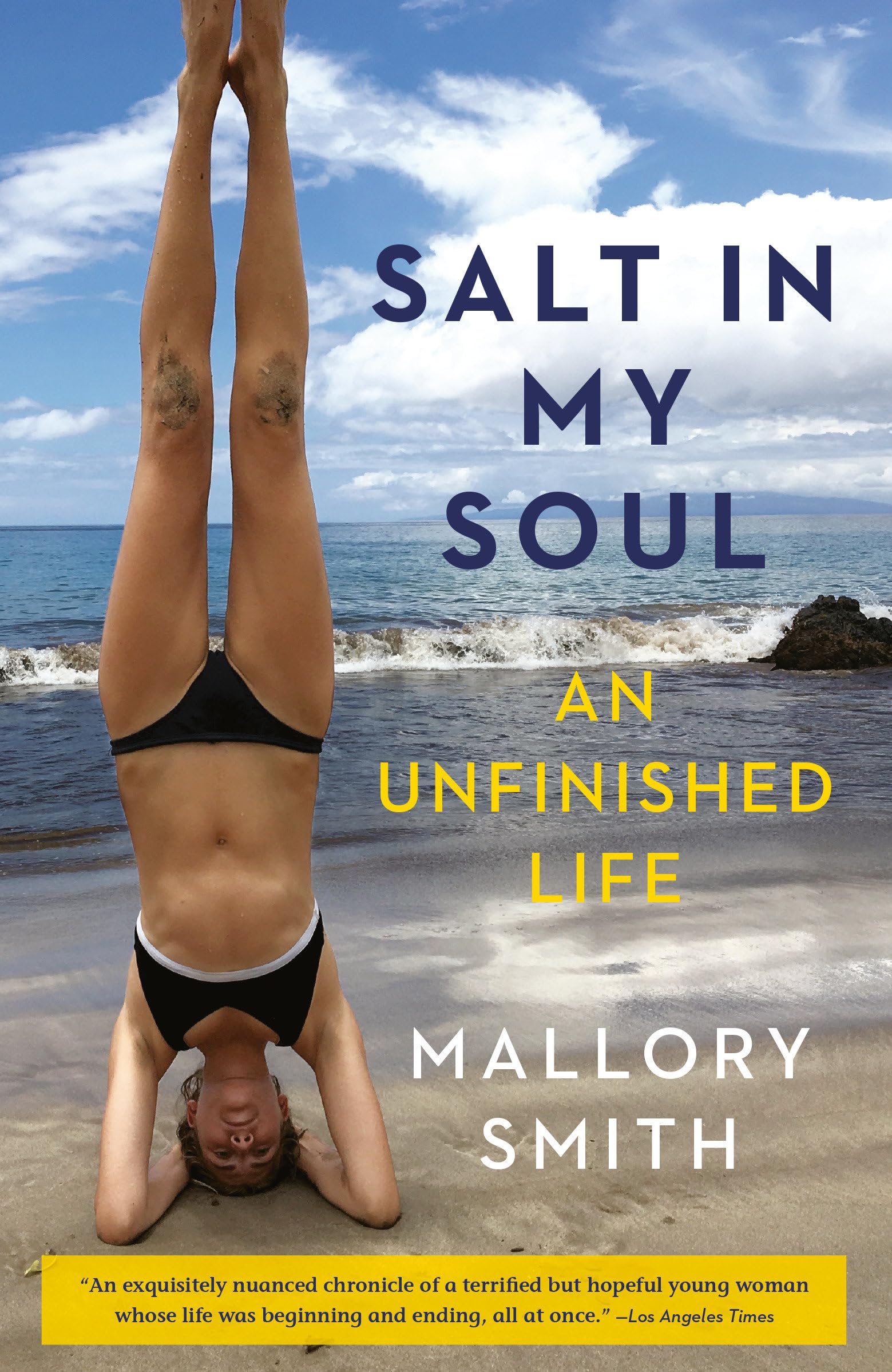 Salt in My Soul: An Unfinished Life Medicine