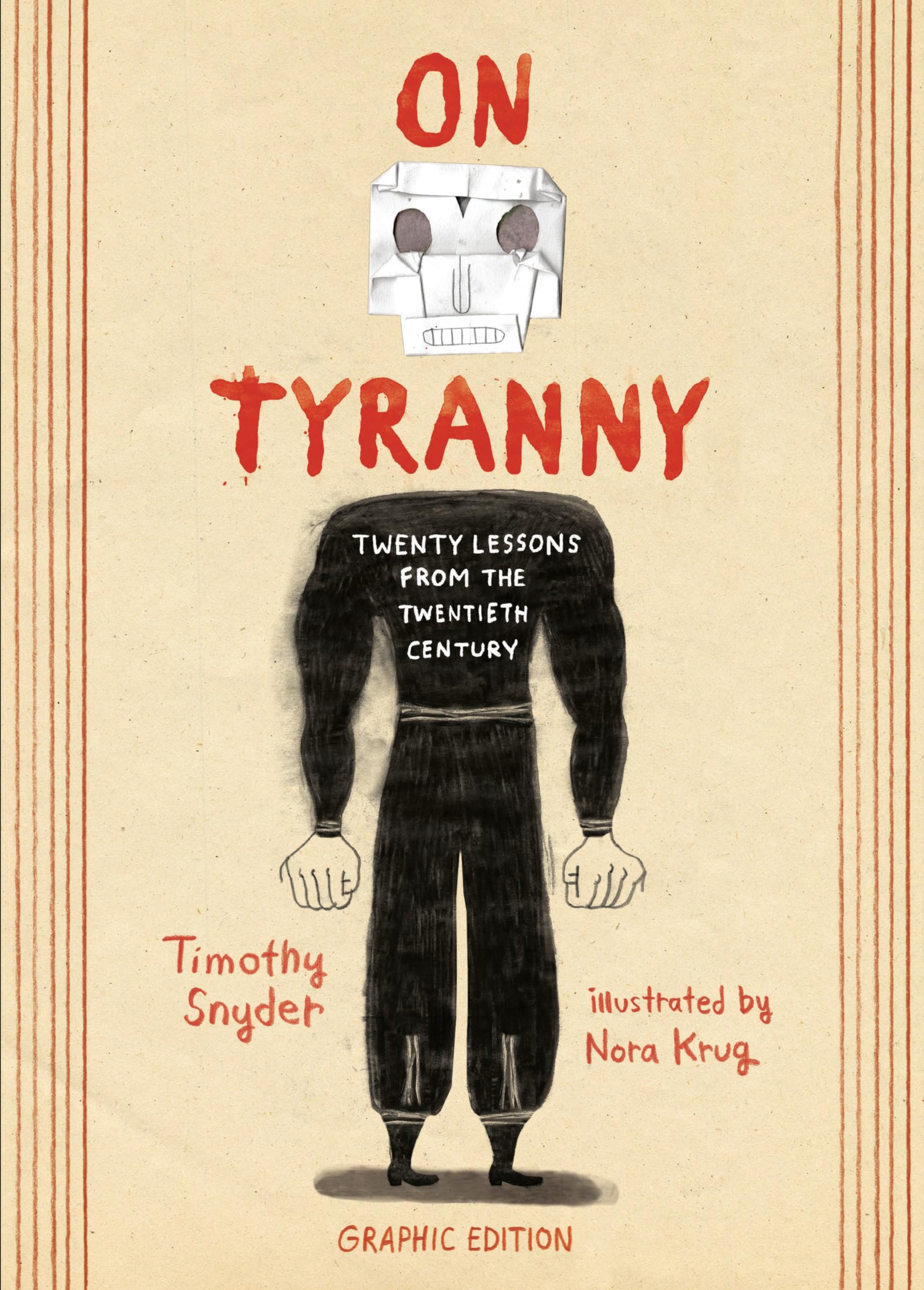 On Tyranny Graphic Edition: Twenty Lessons from the Twentieth Century Manga