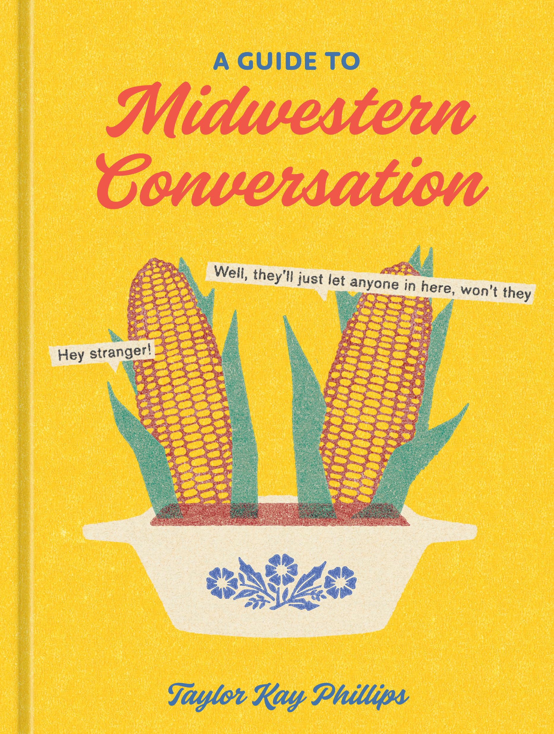 A Guide to Midwestern Conversation Books