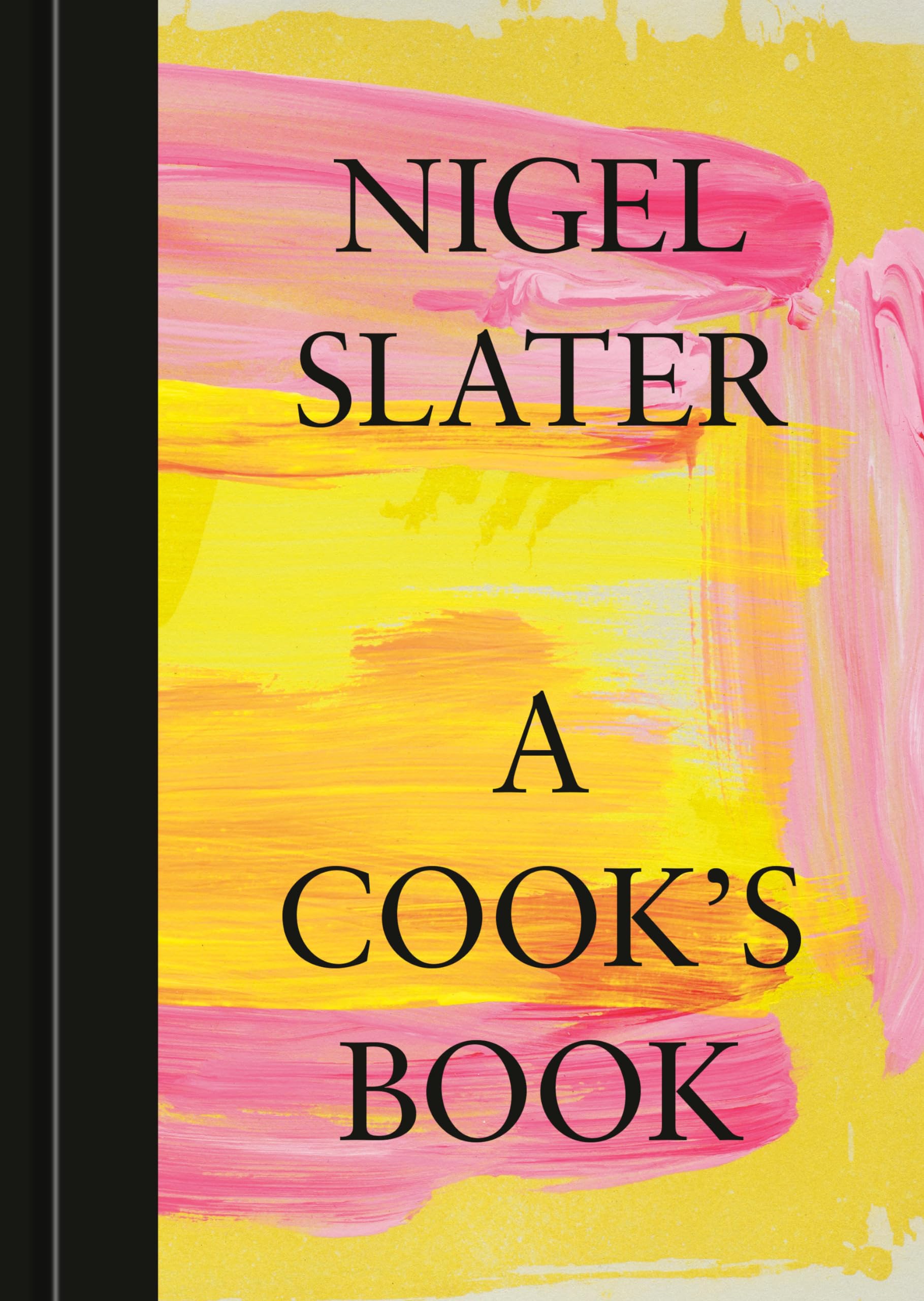 A Cook's Book: The Essential Nigel Slater Science