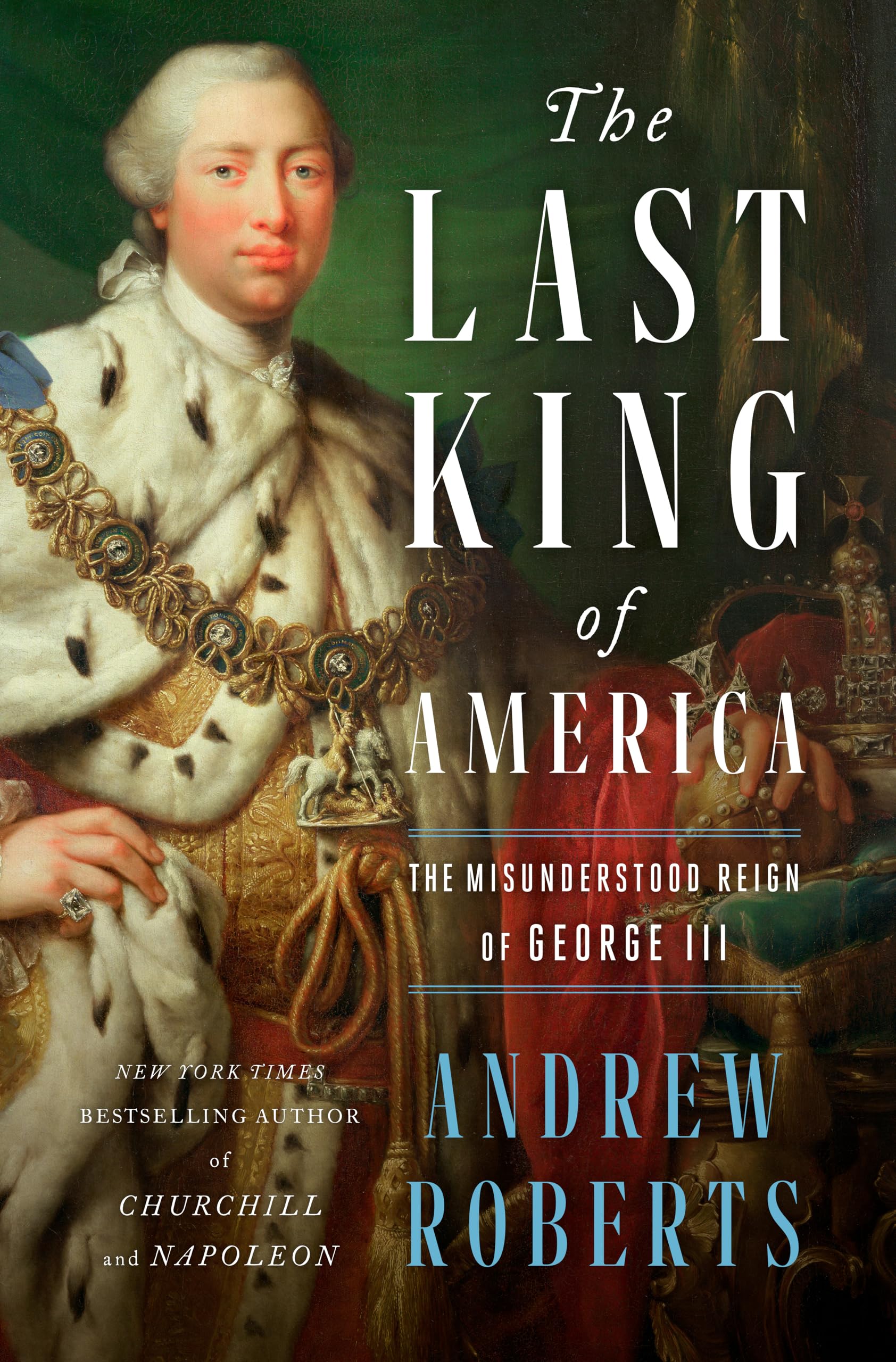 The Last King of America: The Misunderstood Reign of George III Memories
