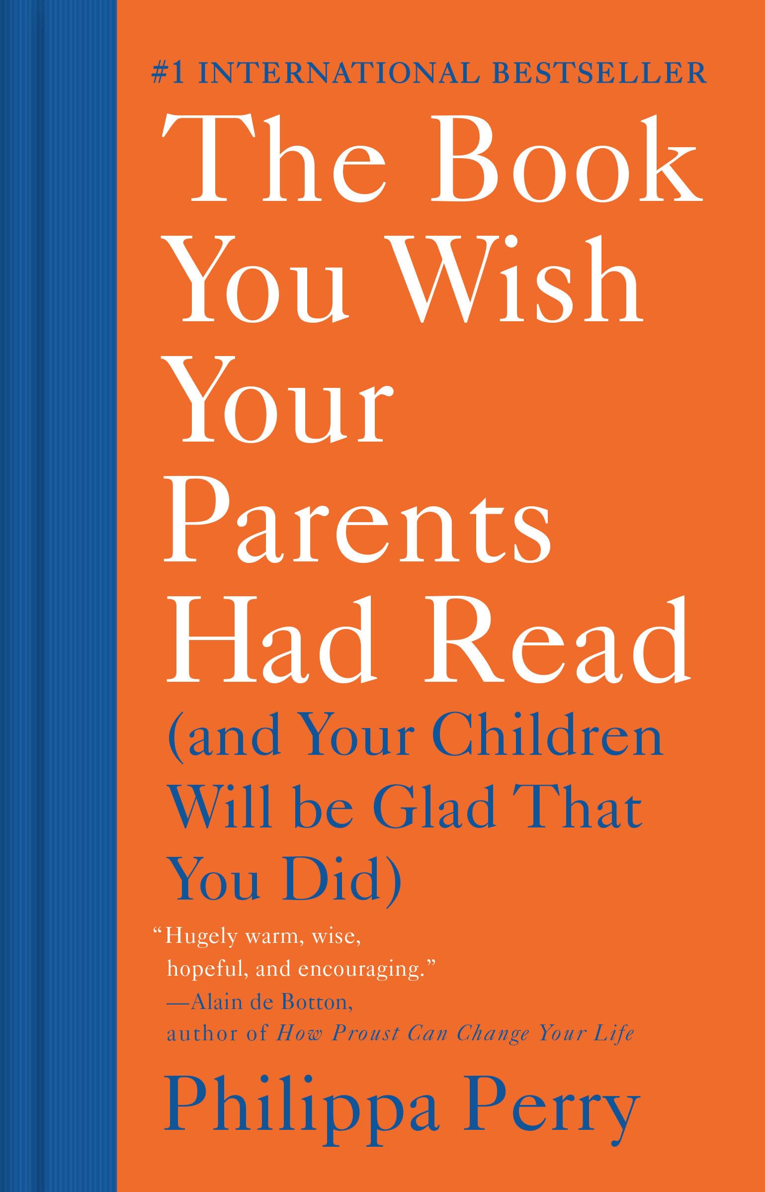 The Book You Wish Your Parents Had Read Parents & Children