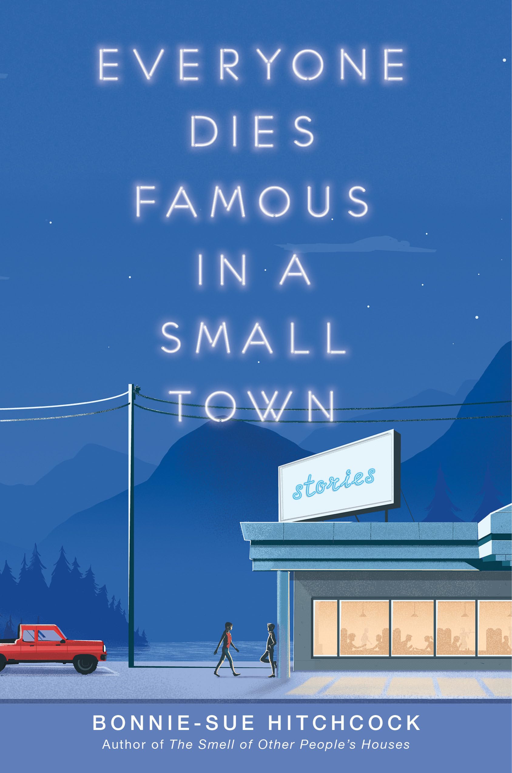 Everyone Dies Famous in a Small Town Fiction