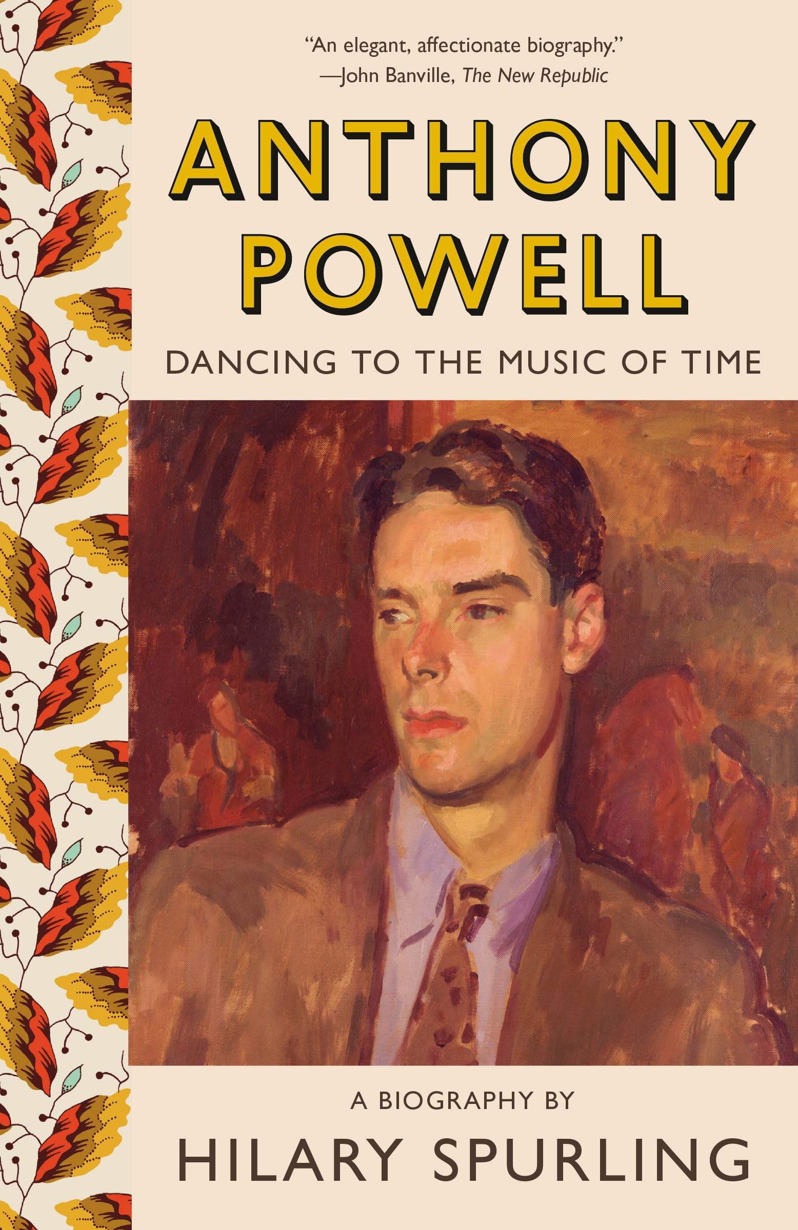 Anthony Powell: Dancing to the Music of Time Social Sciences