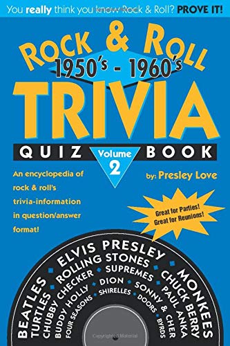 Rock & Roll TRIVIA Quiz Book: 1950’s - 1960’s Arts & Music