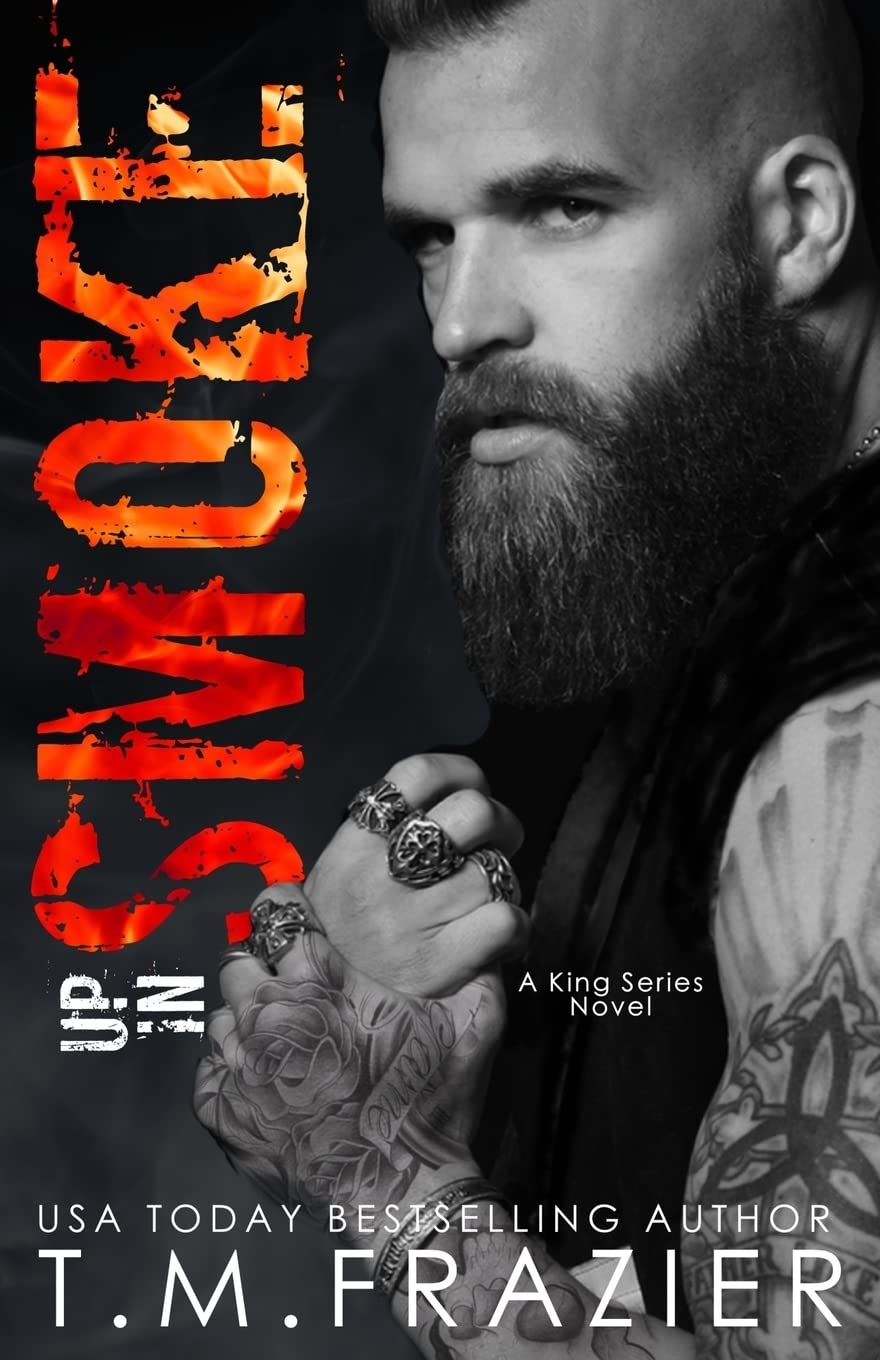 Up In Smoke: A King Series Novel book
