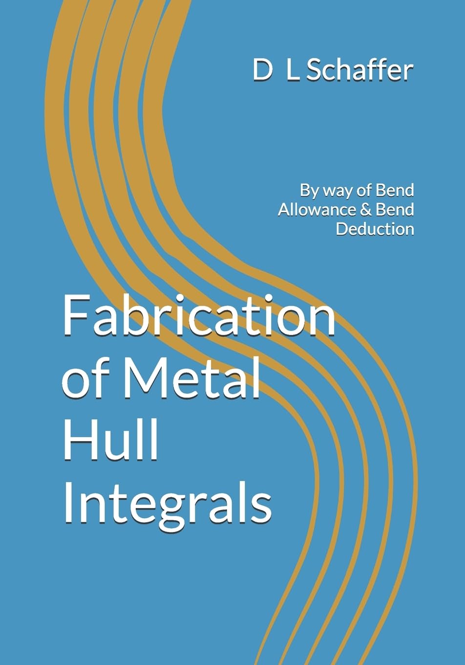Applied Metal BoatBuilding Methods: Sheetmetal Pattern Development Books