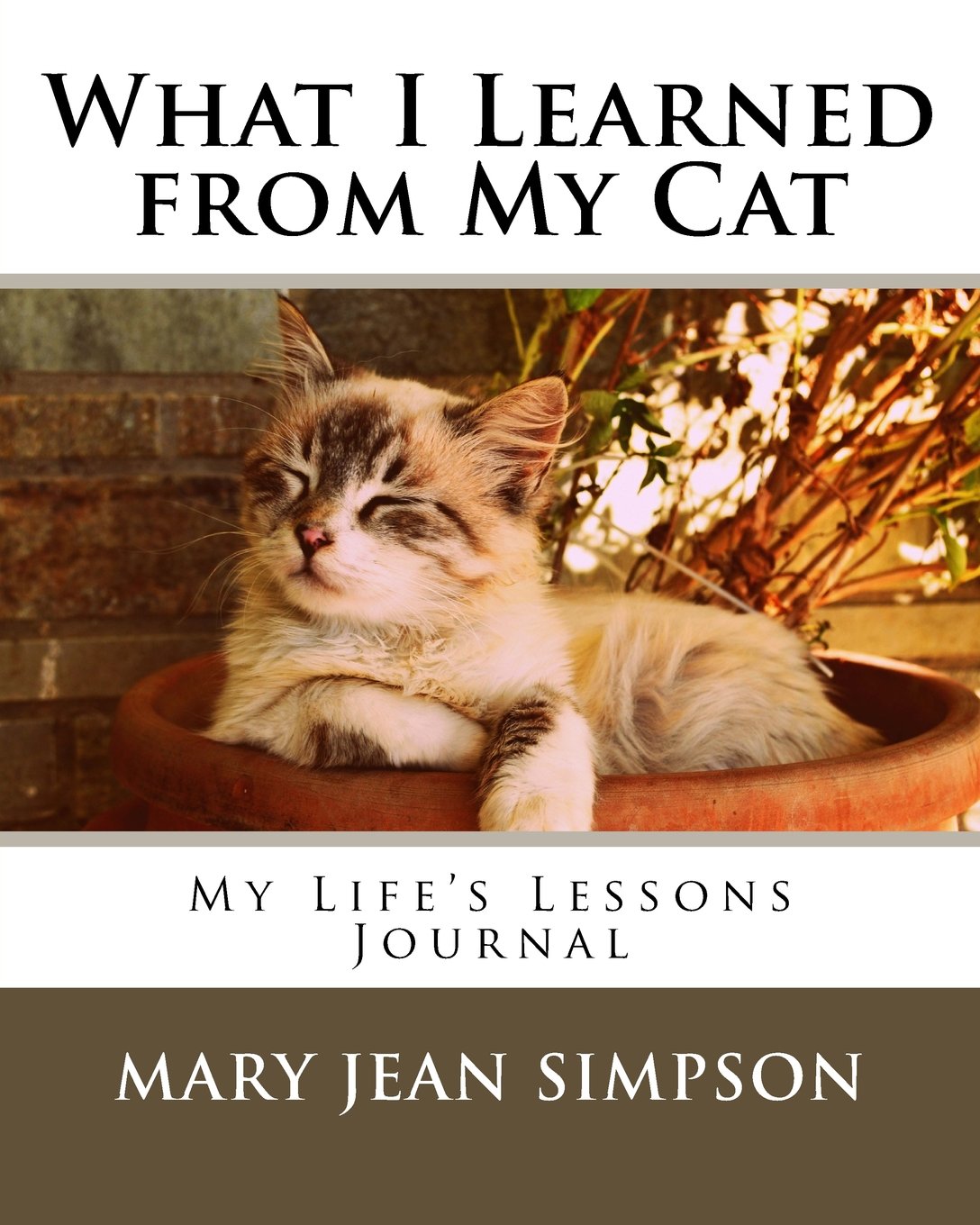 What I Learned from My Cat: My Life’s Lessons Journal Pets
