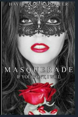Masquerade: The First Book in the Masquerade Series Books
