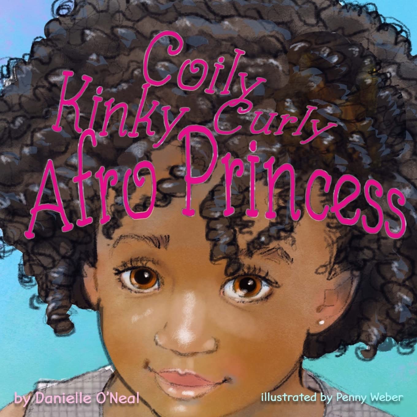 Coily Kinky Curly Afro Princess: Mini Hairstyle Book Non-fiction