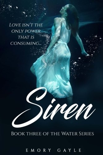 Siren: Book Three of the Water Series Books