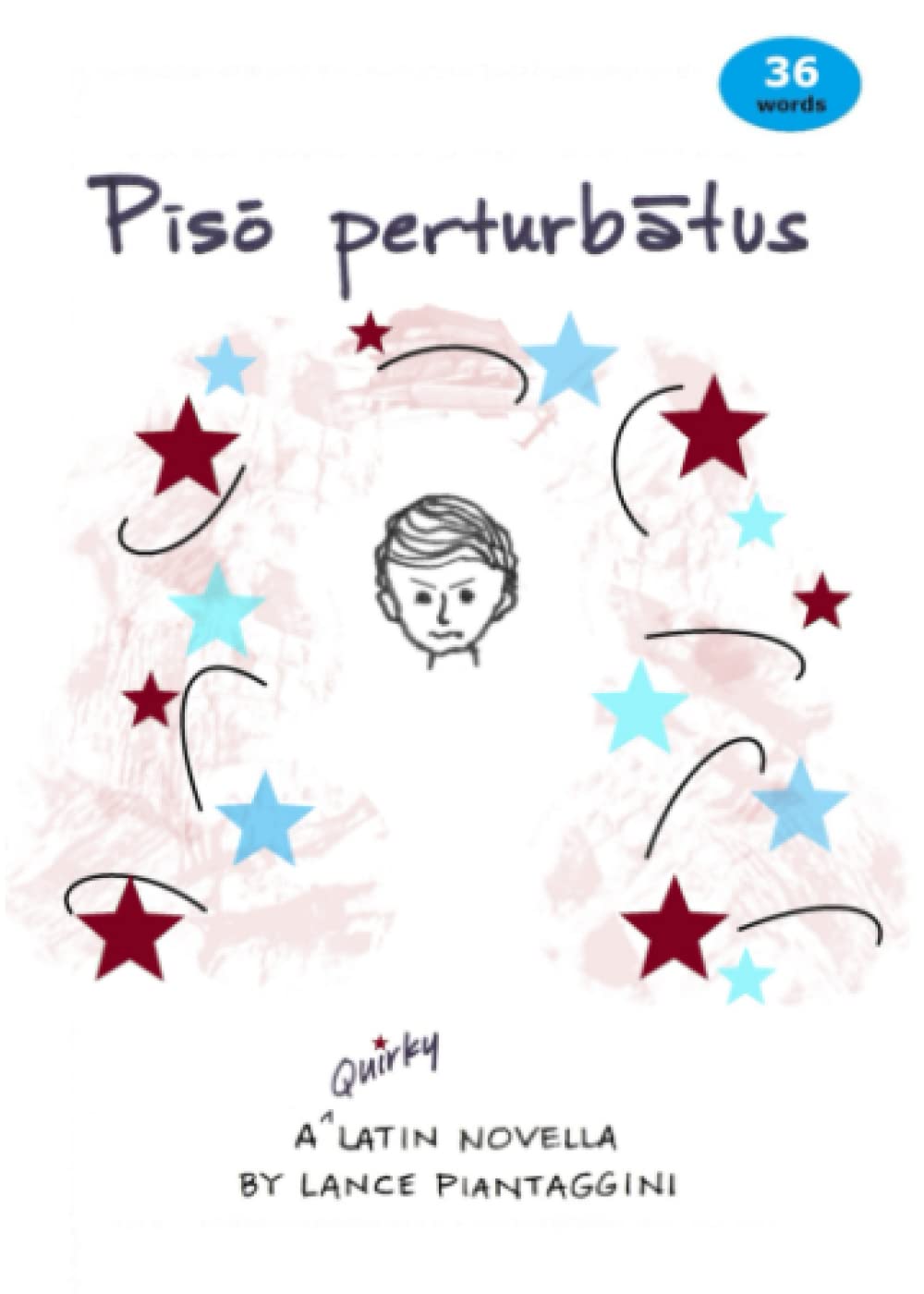 Piso perturbatus: A Quirky Latin Novella book