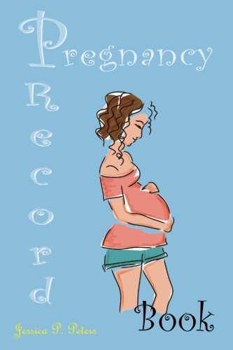 Pregnancy Record Book: 90 pages memory journal for mom's recording during pregnancy Contemporary literature