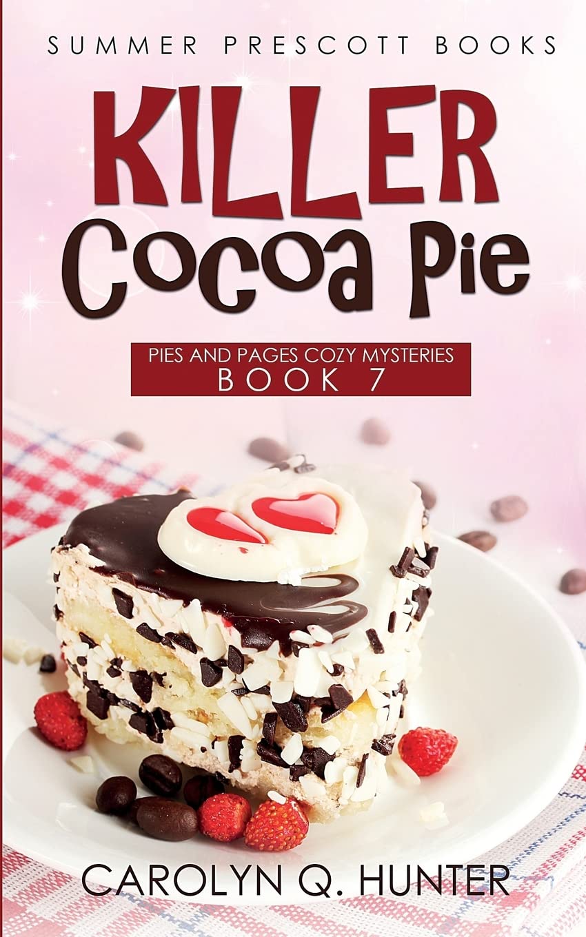 Killer Cocoa Pie (Pies and Pages Cozy Mysteries, Band 7) Contemporary literature