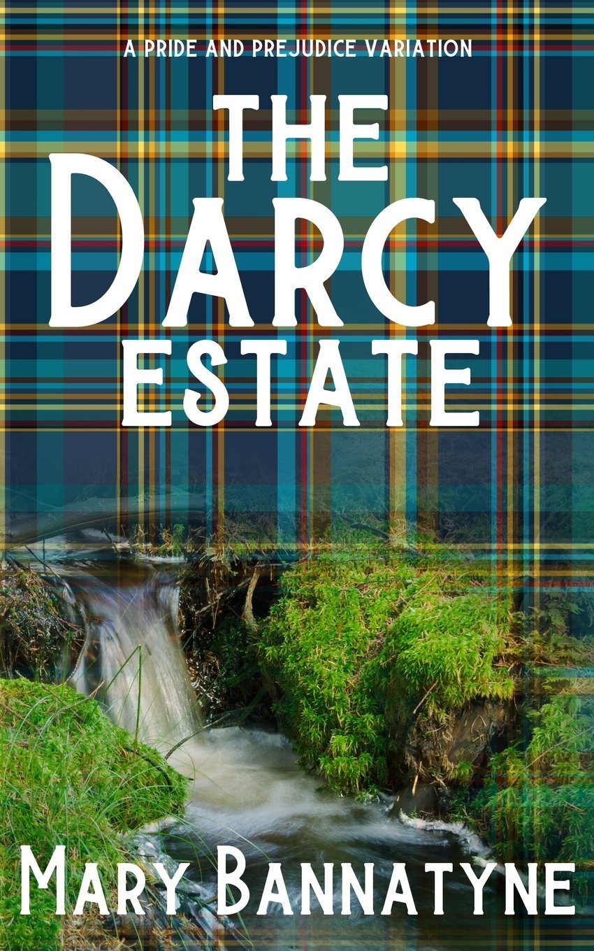 The Darcy Estate: A Pride and Prejudice Variation Historical Fiction