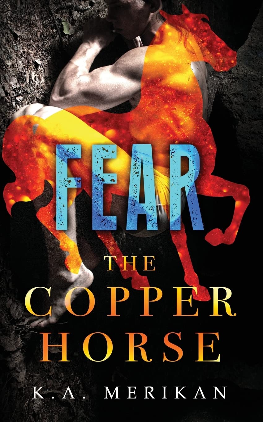 Fear (The Copper Horse book 1) (gay dark romance BDSM) LGBTQ+