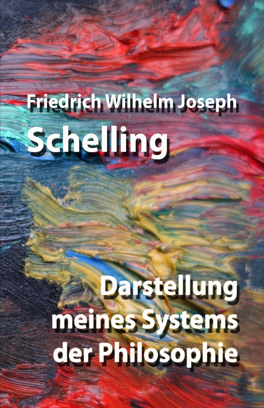 Darstellung meines Systems der Philosophie Philosophy
