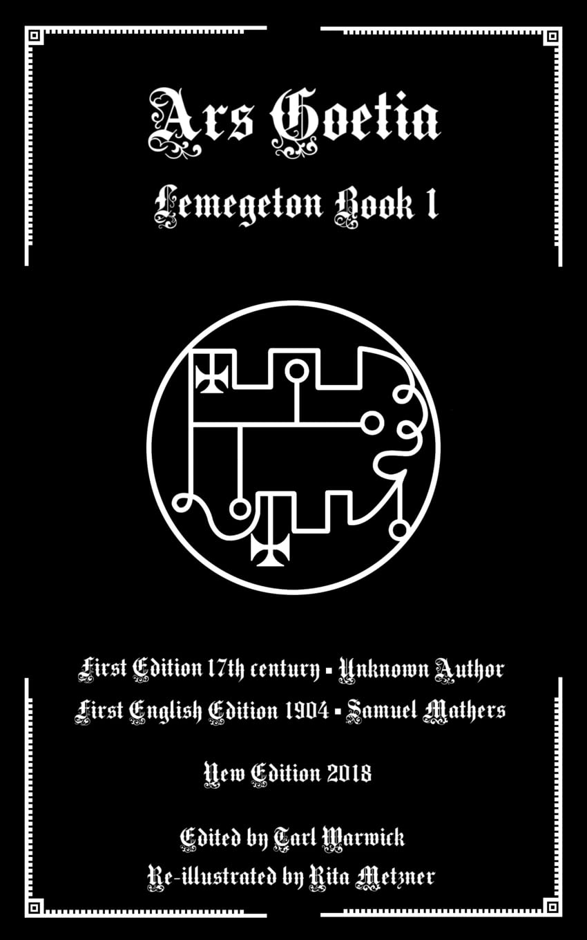 Ars Goetia: Book I of the Lemegeton Religion & Esotericism